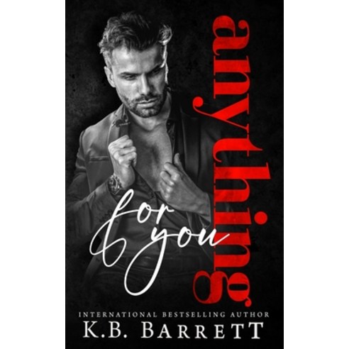 (영문도서) Anything For You Paperback, K.B. Barrett Author, English, 9781087883397