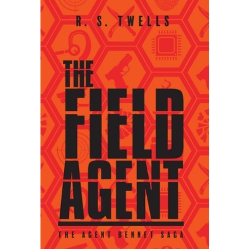 (영문도서) The Field Agent Hardcover, FriesenPress, English, 9781525593475