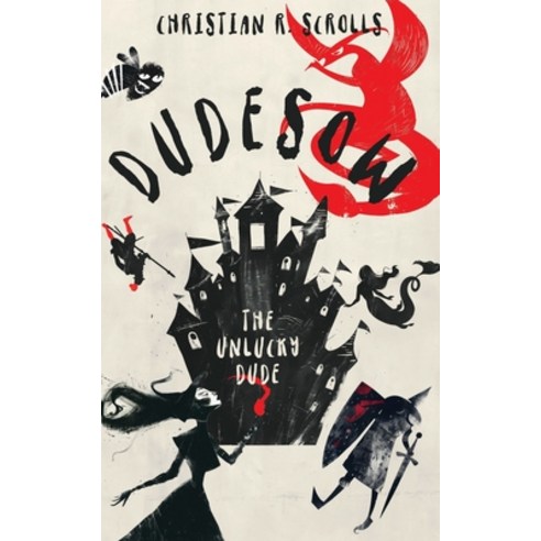 (영문도서) Dudesow The Unlucky Dude Hardcover, Christian R. Scrolls, English, 9798869386830