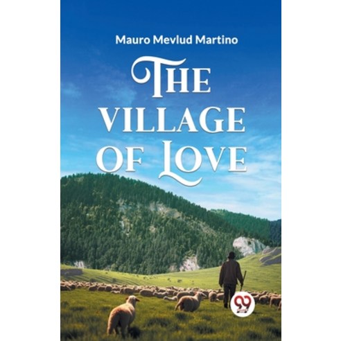 (영문도서) The Village of Love Paperback, Double 9 Books, English, 9789361155772
