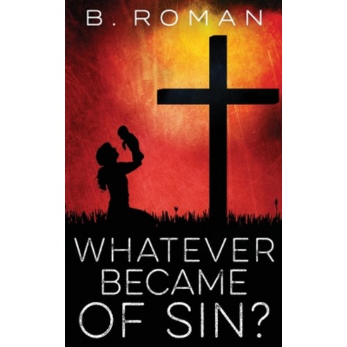 (영문도서) Whatever Became of Sin Paperback, Next Chapter, English, 9784824105110