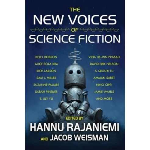 The New Voices of Science Fiction Paperback, Tachyon Publications