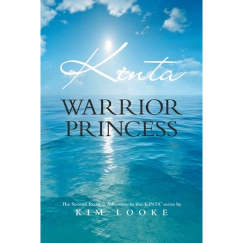(영문도서) Kinta - Warrior Princess Paperback, Balboa Press Au, English, 9781982293499