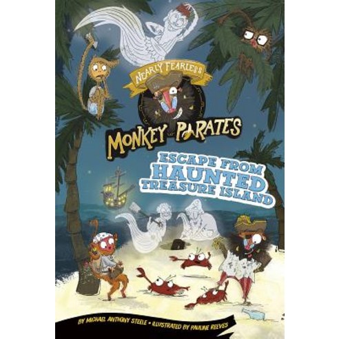 Escape from Haunted Treasure Island: A 4D Book Paperback, Picture Window Books