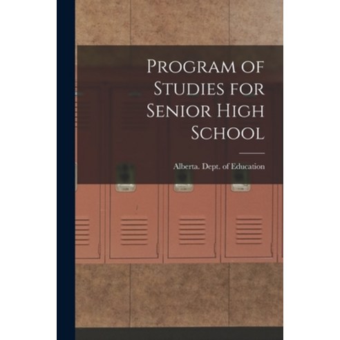 (영문도서) Program of Studies for Senior High School Paperback, Hassell Street Press