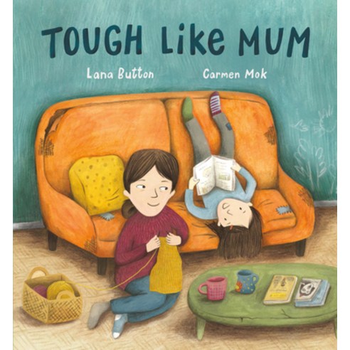 Tough Like Mum Hardcover, Tundra Books (NY), English, 9780735265981