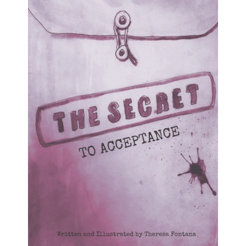 (영문도서) The Secret To Acceptance Paperback, Independently Published, English, 9798744194291