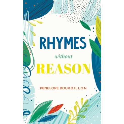 (영문도서) Rhymes without Reason Hardcover, Booktrail Publishing, English, 9781637677650