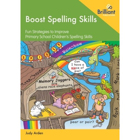 Boost Spelling Skills: Fun Strategies to Improve Primary School Children''s Spelling Skills Paperback, Brilliant Publications, English, 9780857478030