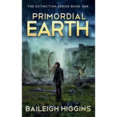 Primordial Earth: Book 1 Paperback, Independently Published, English, 9798582275602