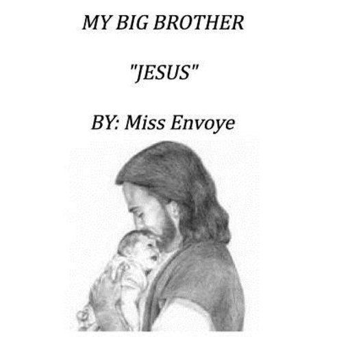 My Big Brother Jesus Paperback, Blurb, English, 9781388400231