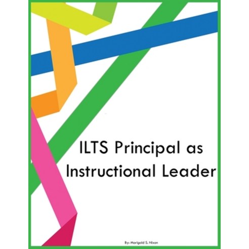 (영문도서) ILTS Principal as Instructional Leader Paperback, Educational Leadership Group, English, 9798868904837
