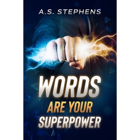 (영문도서) Words are your Superpower Paperback, A.S. Stephens, English, 9781736768501