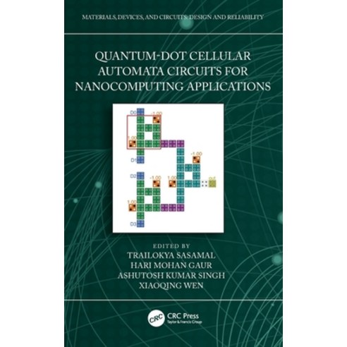 (영문도서) Quantum-Dot Cellular Automata Circuits for Nanocomputing Applications Hardcover, CRC Press, English, 9781032420189