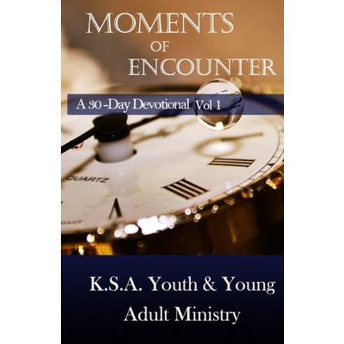 Moments of Encounter Paperback, Independently Published, English, 9798718559378