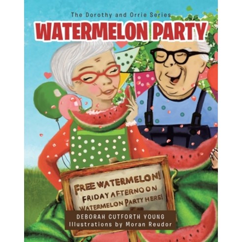Watermelon Party Paperback, Covenant Books, English, 9781644682029