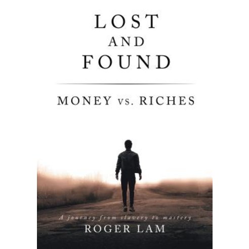 (영문도서) Lost and Found: Money vs. Riches Paperback, ELM Hill, English, 9781595557476