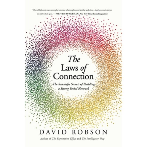 (영문도서) The Laws of Connection: The Scientific Secrets of Building a Strong Social Network Hardcover, Pegasus Books, English, 9781639366484