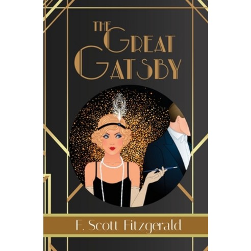 (영문도서) The Great Gatsby - F. Scott Fitzgerald Book #3 (Reader''s Library Classics) Paperback, Reader''s Library Classics, English, 9781954839250