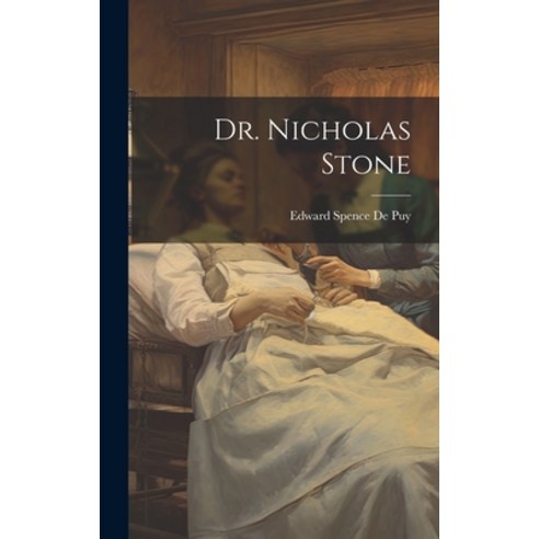 (영문도서) Dr. Nicholas Stone Hardcover, Legare Street Press, English, 9781020661280
