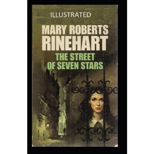 The Street of Seven Stars Illustrated Paperback, Independently Published, English, 9798747741096