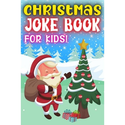 Christmas Joke Book For Kids: Fun Family Try Not To Laugh Silly Jokes Challenge Holiday Edition Ridd... Paperback, Independently Published, English, 9798551303862