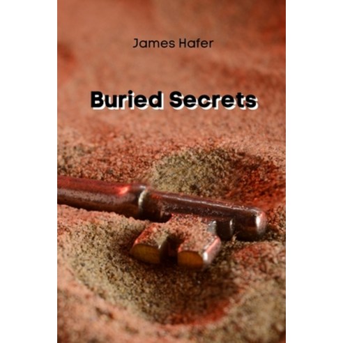 (영문도서) Buried Secrets Paperback, James Hafer, English, 9788700215665
