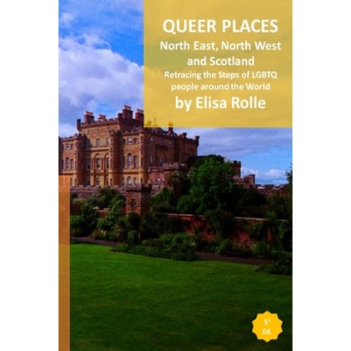 (영문도서) Queer Places: North East and North West England Scotland and Northen Ireland Paperback, Blurb, English, 9781006392092