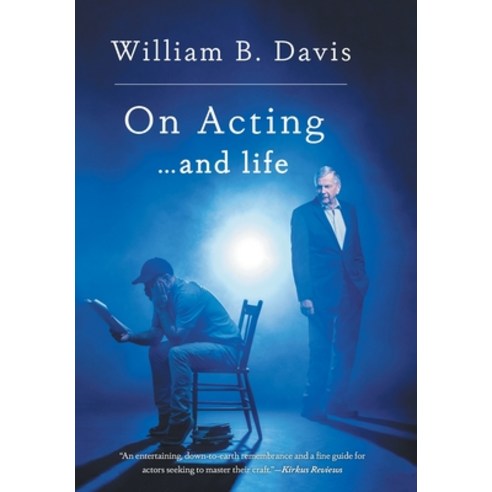 (영문도서) On Acting ... and Life: A New Look at an Old Craft Hardcover, FriesenPress, English, 9781039124271