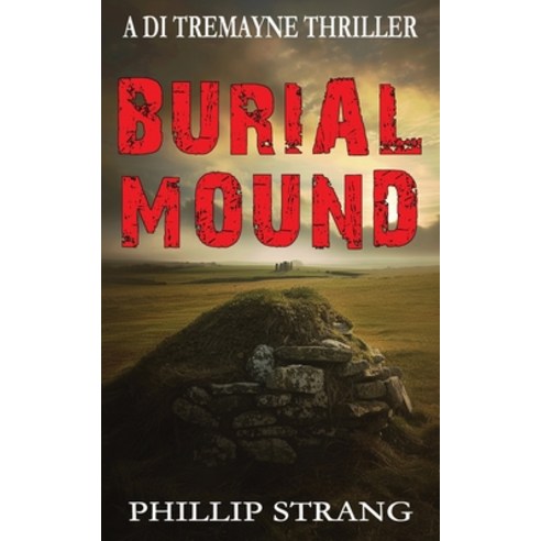 (영문도서) Burial Mound Paperback, Phillip Strang, English, 9781763512023