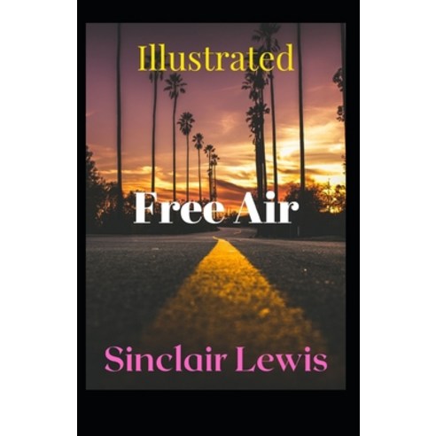 Free Air Illustrated Paperback, Independently Published, English, 9798738734915