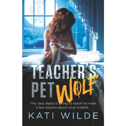 (영문도서) Teacher''s Pet Wolf Paperback, Independently Published, English, 9781086458404