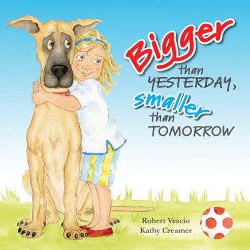 Bigger Than Yesterday Smaller Than Tomorrow Hardcover, Little Pink Dog Books, English, 9780994626950