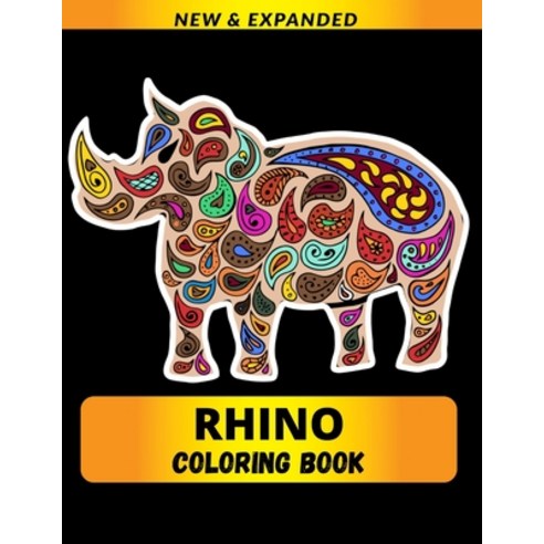 Rhino Coloring Book: Stress Relieving Animals Designs Paperback, Independently Published, English, 9798551757757