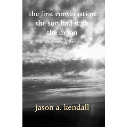 The first conversation the sun had with the moon Paperback, Tablo Pty Ltd, English, 9781649696069