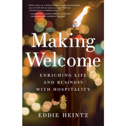 (영문도서) Making Welcome: Enriching Life and Business with Hospitality Paperback, River Grove Books, English, 9781632994844