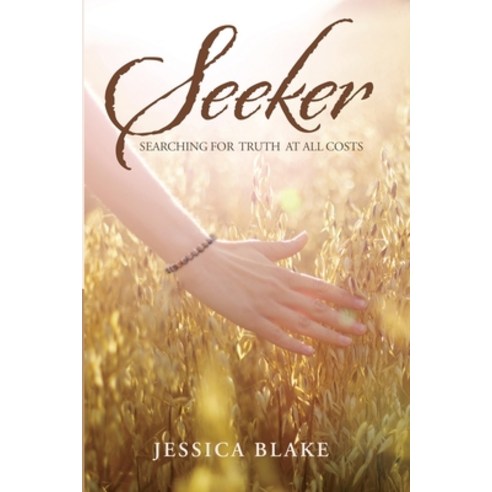 (영문도서) Seeker: Searching for Truth at All Costs Paperback, Lulu.com, English, 9781304599261