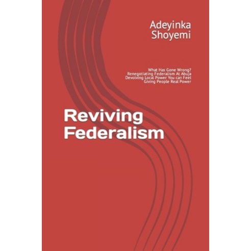 (영문도서) Reviving Federalism Paperback, Independently Published, English, 9798481921464