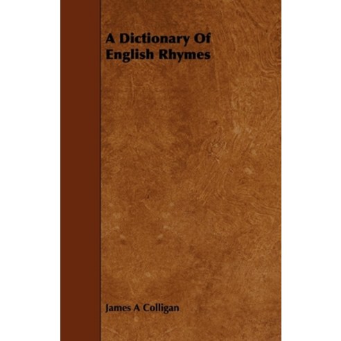 (영문도서) A Dictionary of English Rhymes Paperback, Pringle Press, 9781443789455