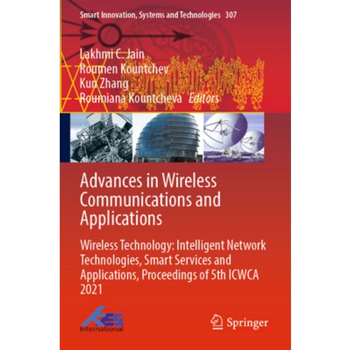 (영문도서) Advances in Wireless Communications and Applications: Wireless Technology: Intelligent Networ... Paperback, Springer, English, 9789811934889