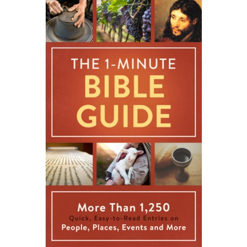 The 1-Minute Bible Guide: More Than 1 250 Quick Easy-To-Read Entries on People Places Events and... Paperback, Barbour Publishing, English, 9781636090184