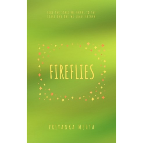 Fireflies Paperback, Independently Published