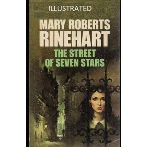 The Street of Seven Stars Illustrated Paperback, Independently Published