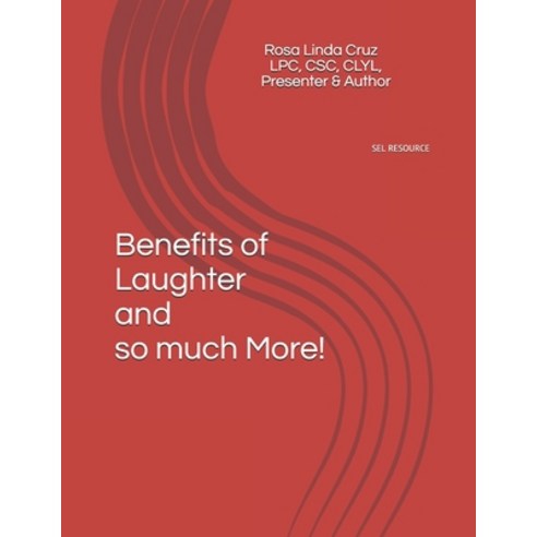 Benefits of Laughter and so much More! Paperback, Independently Published, English, 9798736159451