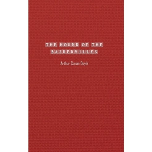 (영문도서) The Hound of the Baskervilles: Another Adventure of Sherlock Holmes Hardcover, Paper and Pen, English, 9781774819685