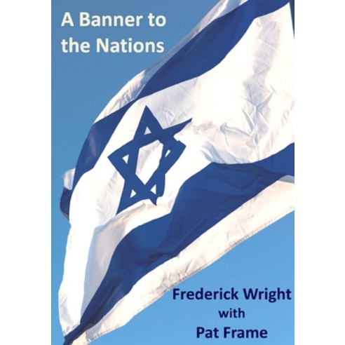 (영문도서) A Banner to the Nations Paperback, Lulu.com, English, 9780244500207
