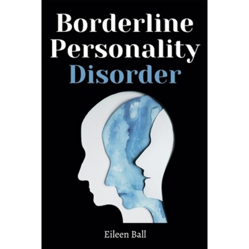 (영문도서) Borderline Personality Disorder Paperback, Eileen Ball, English, 9783986533328