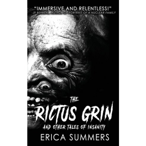 (영문도서) The Rictus Grin and Other Tales of Insanity Hardcover, Rusty Ogre Publishing, English, 9781962854368