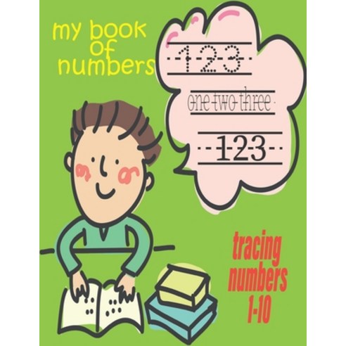 my book of numbers tracing numbers 1-10: tracing numbers 6 10 worksheets 102 Pages 8 5 x 11 Inches... Paperback, Independently Published