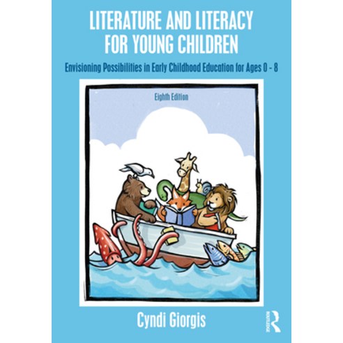 (영문도서) Literature and Literacy for Young Children: Envisioning Possibilities in Early Childhood Educ... Paperback, Routledge, English, 9781032432823